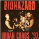 Biohazard - Urban Chaos ’93